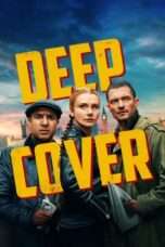 Nonton Film Deep Cover 2025 Full HD Sub Indo