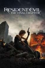 Nonton Film Resident Evil: The Final Chapter Full HD Sub Indo