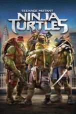 Nonton Film Teenage Mutant Ninja Turtles 2014 Full HD Sub Indo