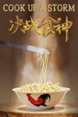 Nonton Film Cook Up a Storm (2017) Full HD Sub Indo