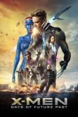 Nonton Film X-Men: Days of Future Past (2014) Full HD Sub Indo