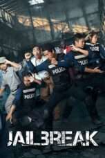 Nonton Film Jailbreak (2017) Full HD Sub Indo
