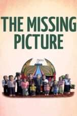 Nonton Film The Missing Picture (2013) Full HD Sub Indo