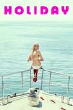 Nonton Film Holiday 2018 Full HD Sub Indo