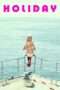 Nonton Film Holiday 2018 Full HD Sub Indo