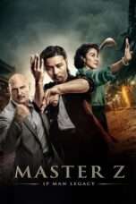 Nonton Film Master Z: The Ip Man Legacy Full HD Sub Indo