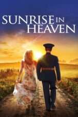 Nonton Film Sunrise in Heaven Full HD Sub Indo