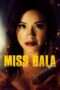 Nonton Film Miss Bala Full HD Sub Indo