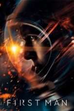Nonton Film First Man Full HD Sub Indo