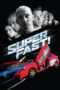 Nonton Film SuperFast (2015) Full HD Sub Indo