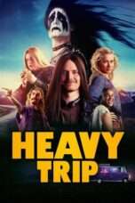 Nonton Film Heavy Trip Full HD Sub Indo