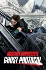 Mission: Impossible - Ghost Protocol Nonton Film Mission: Impossible - Ghost Protocol Full HD Sub Indo