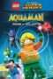Nonton LEGO DC Comics Super Heroes: Aquaman - Rage of Atlantis
