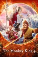 Nonton Film The Monkey King 3 Full HD Sub Indo