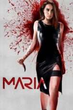 Maria 2019 Nonton Film Maria Full Movie Sub Indo